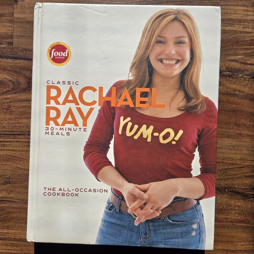30 Minute Meals (2006) Rachael Ray Classic Cookbook 1st Ed. Hardcover Cookbook